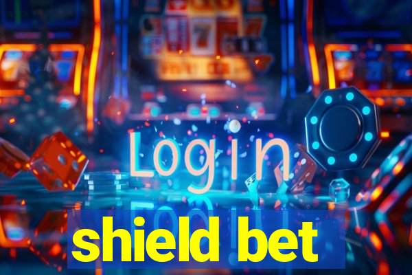 shield bet